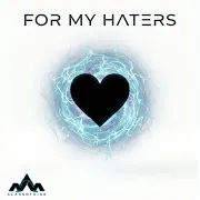 For My Haters